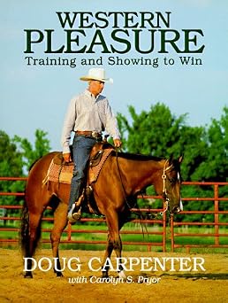 Western Pleasure: Training and Showing to Win - USED