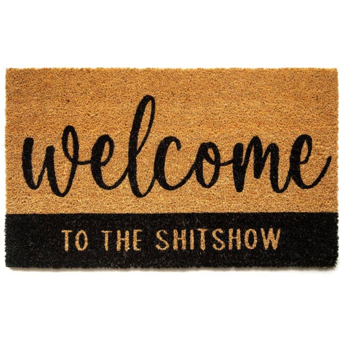Welcome To The Shit Show Coir Door Mat