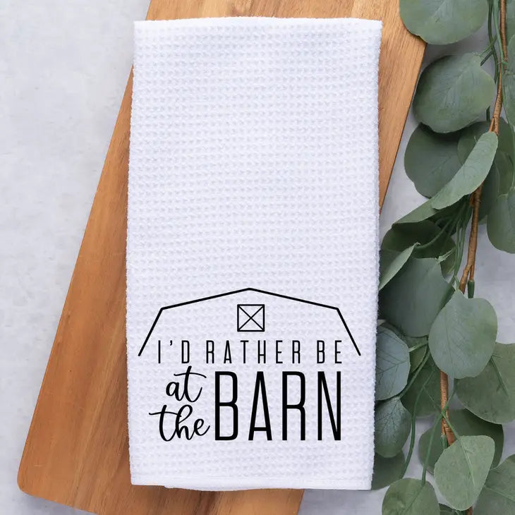 Rather Be At the Barn / Horse / Equine / Dish / Hand Towel