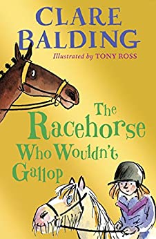 The Racehorse Who Wouldn't Gallop (Book)