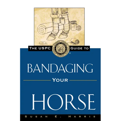 The Uspc Guide to Bandaging Your Horse