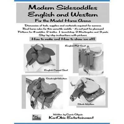 Modern Side Saddles, English and Western: For the Model Horse Arena