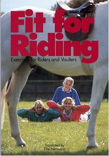 Fit for Riding: Exercises for Riders and Vaulters