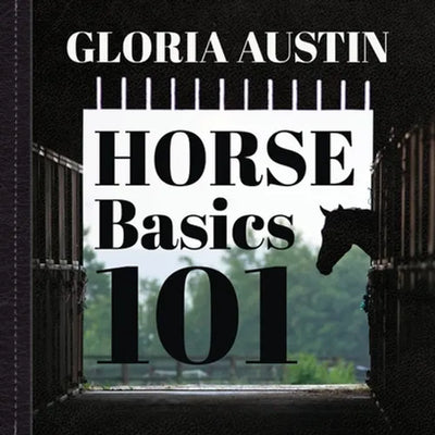 Horse Basics 101: A look at more than 101 horse facts