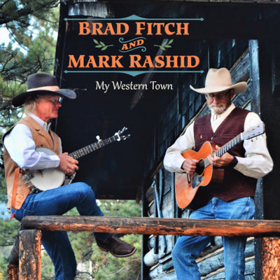 My Western Town by Brad Fitch and Mark Rashid