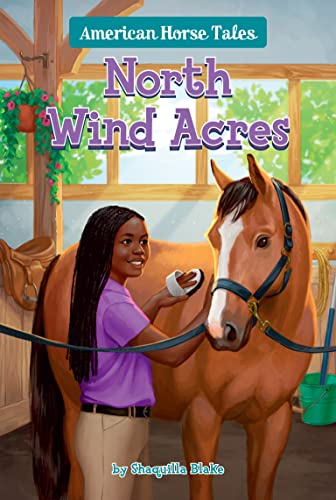 NORTH WIND ACRES (AMERICAN HORSE TALES
