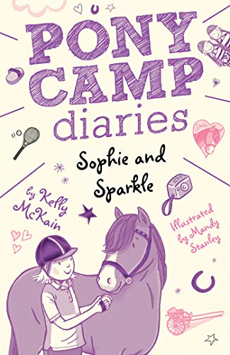 SOPHIE AND SPARKLE (PONY CAMP DIARIES)