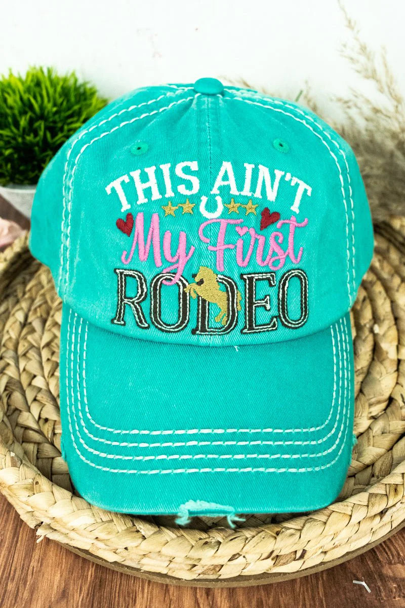 DISTRESSED 'THIS AIN'T MY FIRST RODEO' CAP