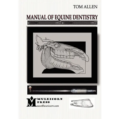 Manual of Equine Dentistry